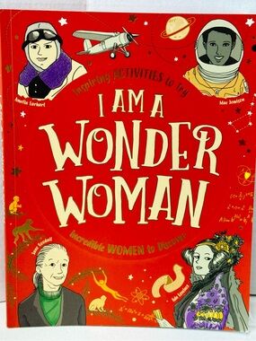 I Am a Wonder Woman - Illustrated Women's History Activity Book